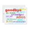 Goodbye