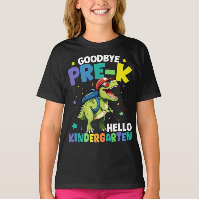  Goodbye Pre-k graduation Dinosaur T rex  T-Shirt (Front)