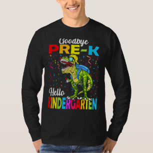 Goodbye Pre K Graduation Hello Kindergarten Dinosa T-Shirt