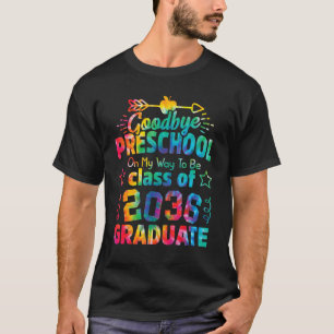 Goodbye Preschool Class of 2036 Grad Hello Kinderg T-Shirt