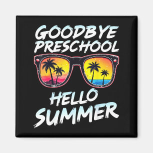 Goodbye Preschool Graduation Tee Teachers Kids Hel Magnet