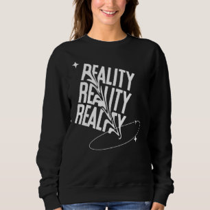 Goodbye Reality Virtual Reality Vr Ar Gamer World Sweatshirt
