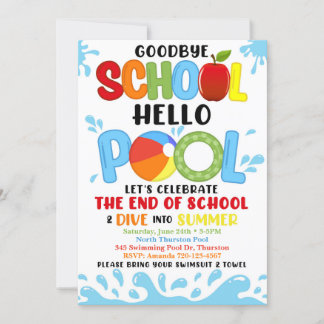 Goodbye School Hello Pool Invitation, End of Year Invitation