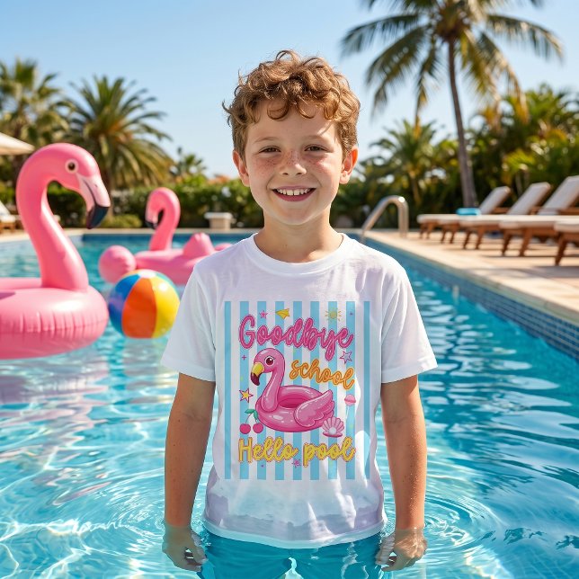 Goodbye School Hello Pool T-Shirt (Creator Uploaded)
