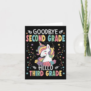 Goodbye Second Grade Hello Third Grade Graduation Card