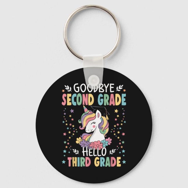 Goodbye Second Grade Hello Third Grade Graduation  Keychain (Front)