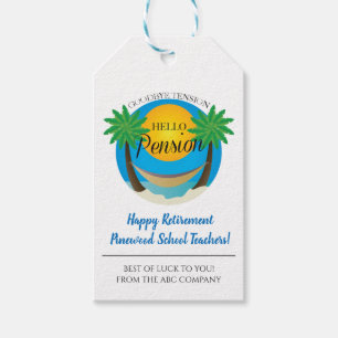 Goodbye Tension Hello Pension Retirement Beach Gift Tags