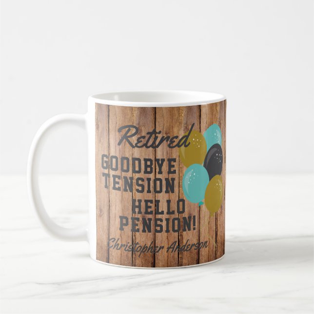Goodbye Tension Rustic Retirement Quote Mug (Left)