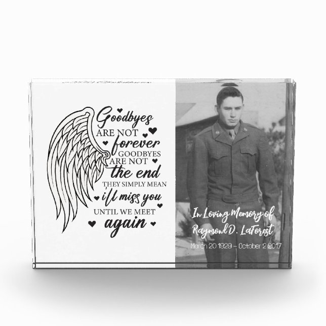 Goodbyes are not forever Memorial Photo Block (Front)