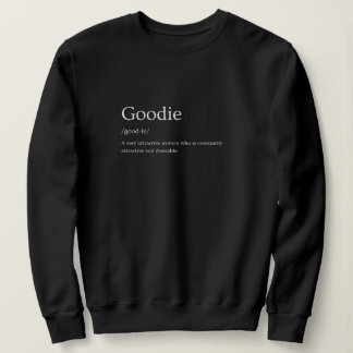 Goodie Dictionary Definition Sweatshirt