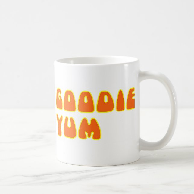 Goodie Goodie Yum Yum Coffee Mug (Right)