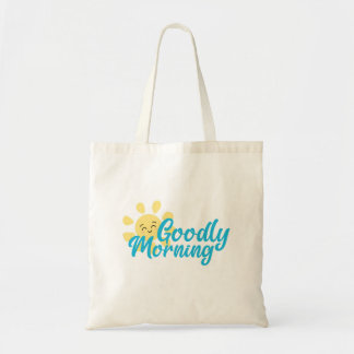 Goodly Morning Tote Bag