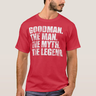 GoodmanGoodman Family name Goodman last Name Goodm T-Shirt
