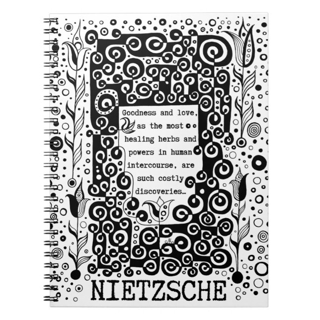 Goodness and LOVE quote by Nietzsche Notebook (Front)