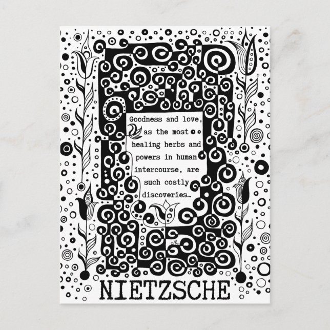 Goodness and LOVE quote by Nietzsche  Postcard (Front)
