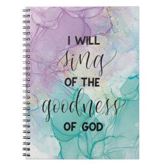 Goodness of God Notebook