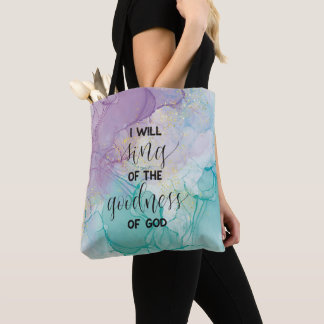 Goodness of God  Tote Bag