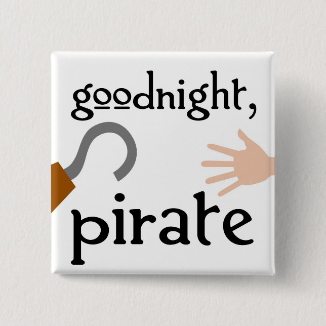 goodnight pirate 2 inch square button (Front)