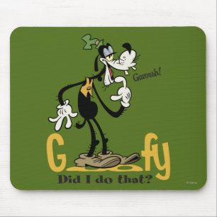 Goofy - Did I do that? Mouse Pad