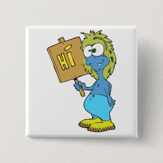 goofy silly monster saying hi 2 inch square button