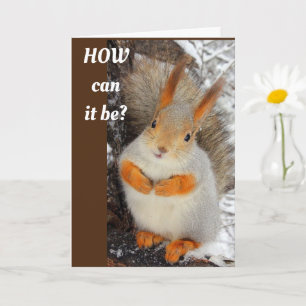 GOOFY SQUIRREL SAYS HAPPY **50th** Card