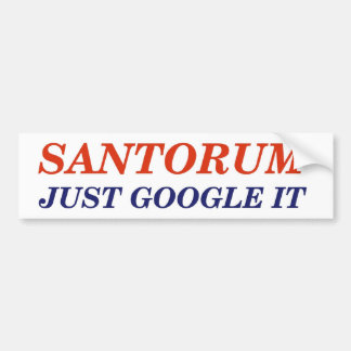 Google Santorum Bumper Sticker