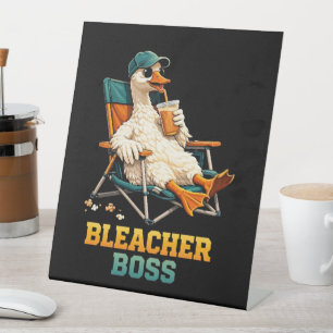Goose Bleacher Boss Pedestal Sign