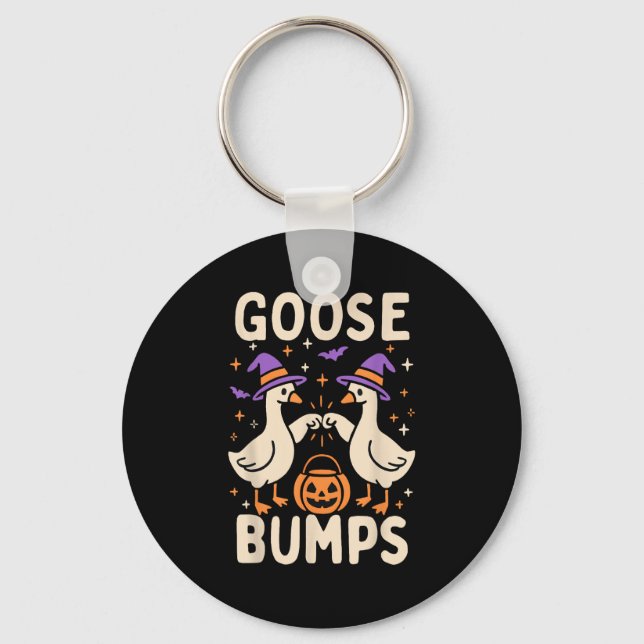 Goose Bumps Goosebumps Halloween Silly Meme Funny  Keychain (Front)