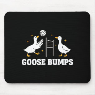 Goose Bumps Volleyball  Mouse Pad