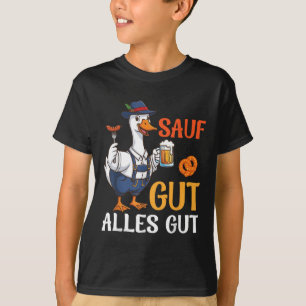 Goose Drinking Beer & Sausage Sauf Gut Alles G T-Shirt