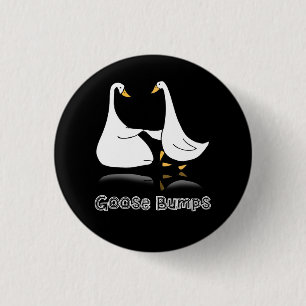 Goose Embroidered Goose Bumps Silly Goose Best Fri 1 Inch Round Button