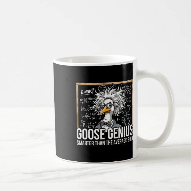 Goose Genius Smarter Than Average Bird  Coffee Mug (Right)
