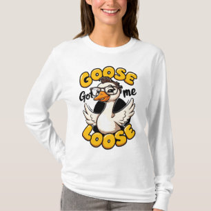 Goose Got Me Loose" – Funny Goose with Glasses T-Shirt