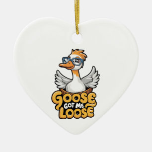 Goose Got Me Loose Tee – Funny Goose with Glasses Ceramic Ornament