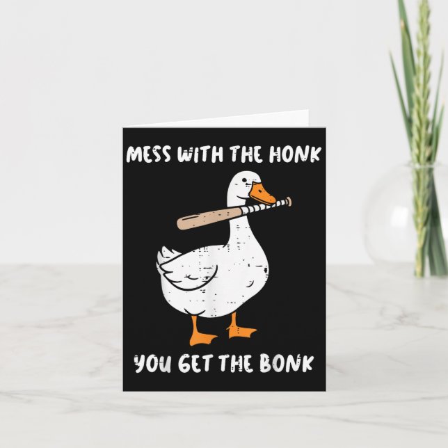 Goose Mess With Honk Get The Bonk Funny Meme Men W Card (Front)