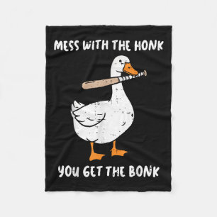 Goose Mess With Honk Get The Bonk Funny Meme Men W Fleece Blanket