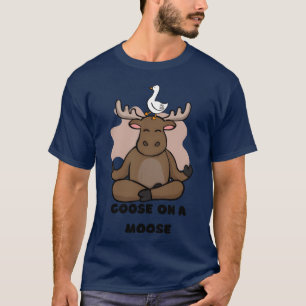 Goose on a Moose Animal Funny girl T-Shirt