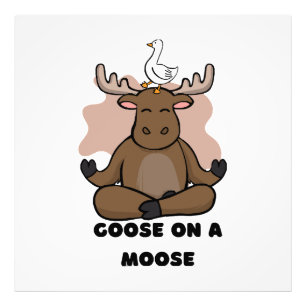 Goose on a Moose Animal Funny Photo Print