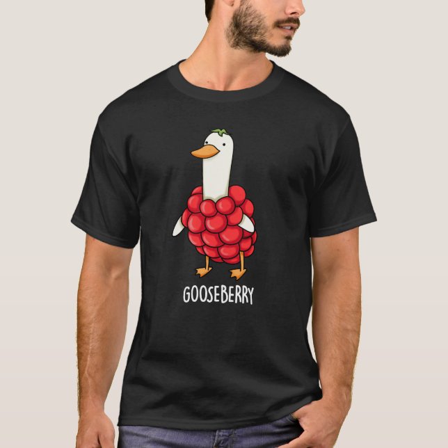 Gooseberry Funny Berry Pun Dark BG T-Shirt (Front)