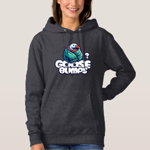 Goosebumps Funny Goose Hoodie