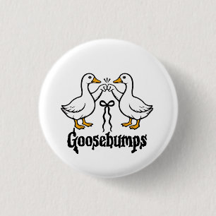 Goosebumps Silly Goose Funny Best Friends 1 Inch Round Button