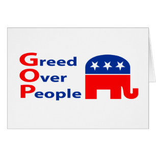 GOP - Avidité au-dessus des personnes