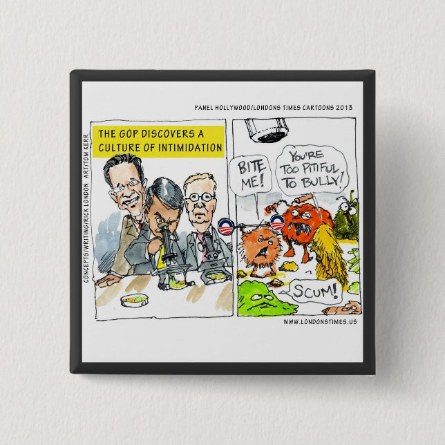 GOP Discovers Culture Of Intimidation Funny 2 Inch Square Button (Front)