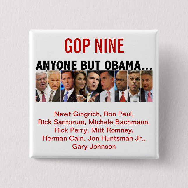 GOP Nine - 2012 Republican Primary Election 2 Inch Square Button (Front)