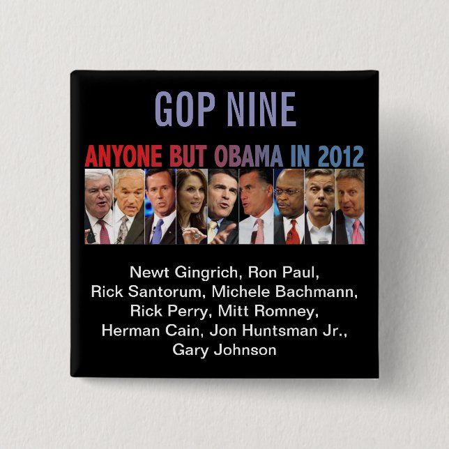 GOP Nine - 2012 Republican Primary Election 2 Inch Square Button (Front)