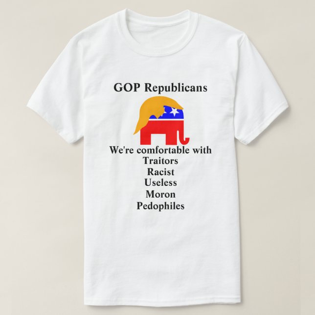 GOP Republicans we're comfortable with T-Shirt (Design Front)