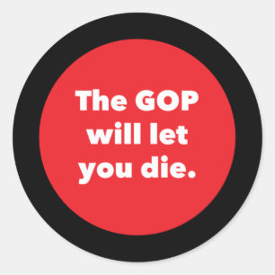 Gop Thoughts And Prayers ... Republicans ... Donal Classic Round Sticker