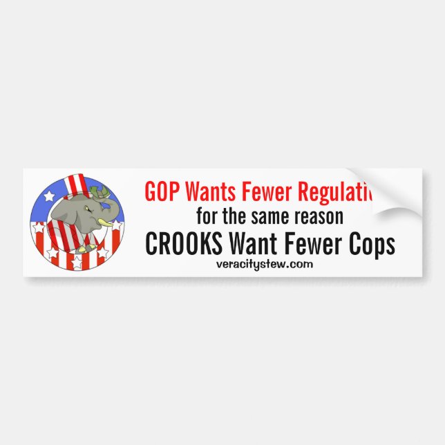 GOP Wants Fewer Regulations Bumper Sticker (Front)