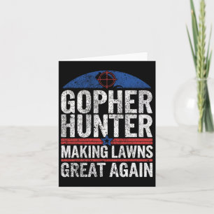 Gopher Hunter Making Lawns Great I Gopher Hunting Card