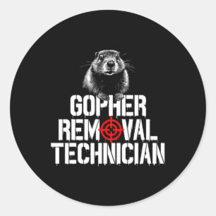 Gopher Hunting Trip Gopher Hunter Supplies Gopher  Classic Round Sticker